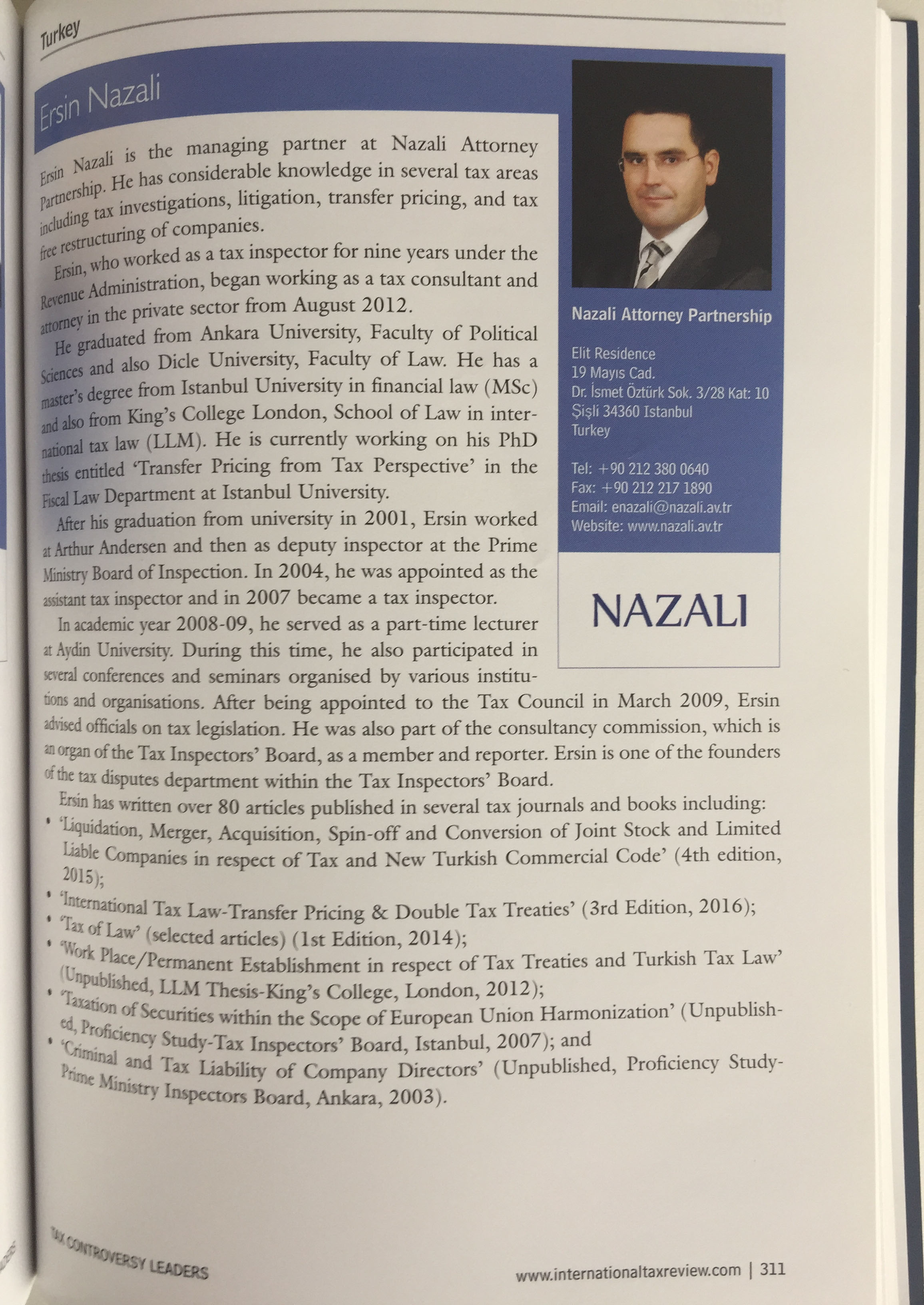 Yönetici Ortağımız Ersin NAZALI, INTERNATIONAL TAX REWIEW tarafından, Türkiye’nin önde gelen Vergi Avukatı-Danışmanı olarak seçilmiştir.